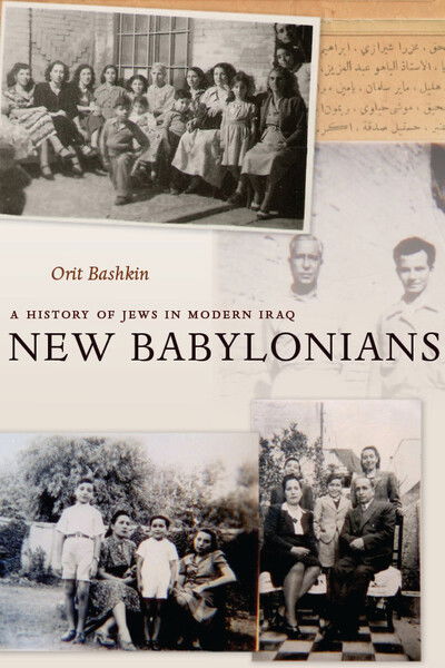 Cover for Orit Bashkin · New Babylonians: A History of Jews in Modern Iraq (Paperback Book) (2012)