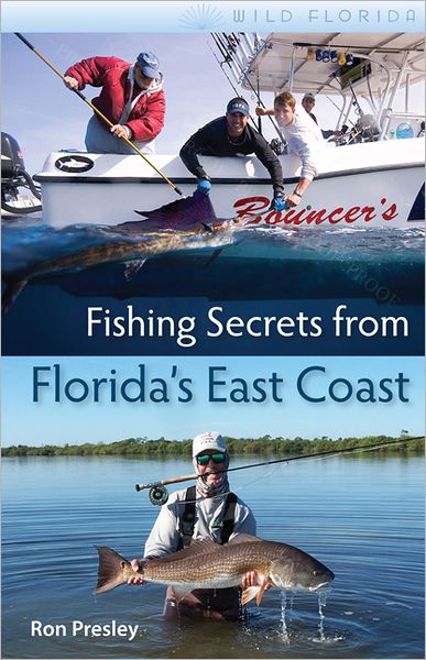 Cover for Ron Presley · Fishing Secrets from Florida's East Coast (Paperback Book) (2012)