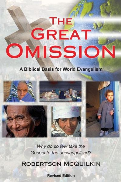 Cover for Robertson McQuilkin · Great Omission  The (N/A) (2001)