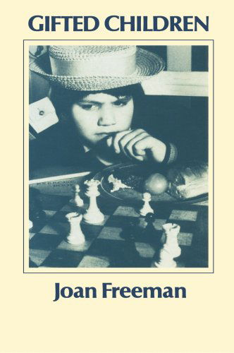 J. Freeman · Gifted Children: Their Identification and Development in a Social Context (Paperback Book) [New edition] (1980)