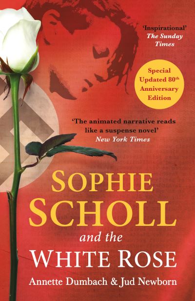 Cover for Annette Dumbach · Sophie Scholl and the White Rose (Paperback Book) [2023 Reissue edition] (2023)