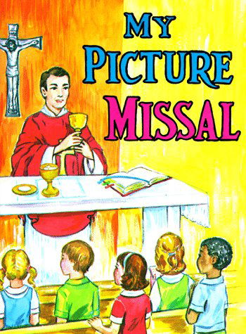 Cover for Lawrence G. Lovasik · My Picture Missal (Paperback Book) [Ppk Ill edition] (2011)