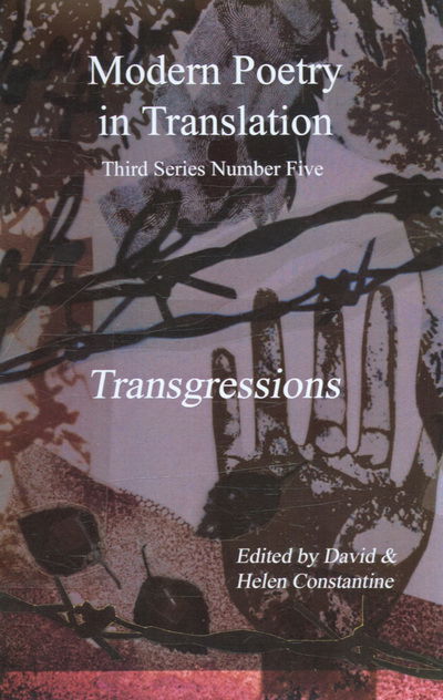 Transgressions - Modern Poetry in Translation - David J. Constantine - Książki - Modern Poetry in Translation - 9780954536756 - 29 czerwca 2006