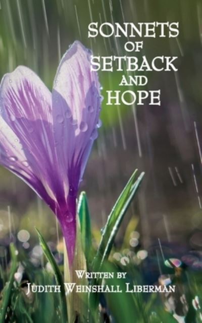 Cover for Judith Weinshall Liberman · Sonnets of Setback and Hope (Hardcover Book) (2021)