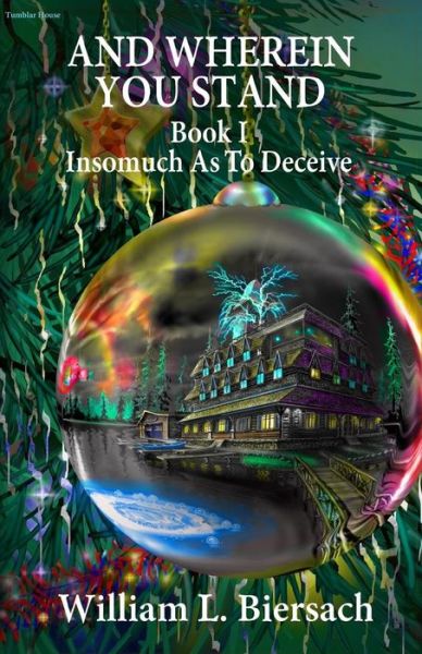 Cover for William L Biersach · Insomuch As to Deceive (Father Baptist Series) (Volume 5) (Paperback Book) (2014)