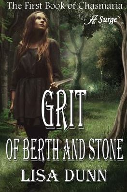 Cover for Lisa Dunn · Grit of Berth and Stone (Pocketbok) (2015)