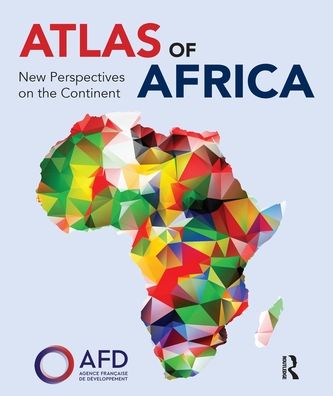 Cover for Agence Francaise de Developpement · Atlas of Africa: New Perspectives on the Continent (Paperback Book) (2022)