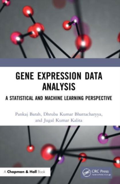 Cover for Barah, Pankaj (Tezpur Univ.) · Gene Expression Data Analysis: A Statistical and Machine Learning Perspective (Paperback Book) (2024)