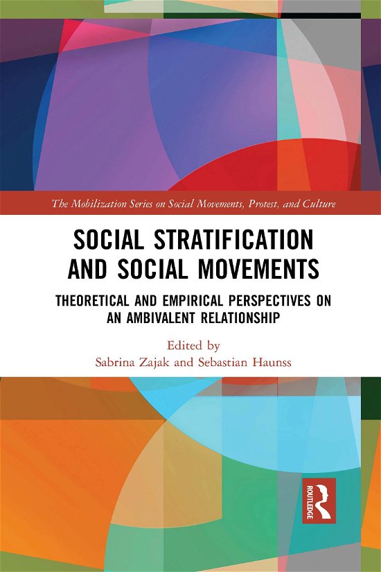 Cover for Zajak, Sabrina (Ruhr-Universitat Bochum, Germany) · Social Stratification and Social Movements: Theoretical and Empirical Perspectives on an Ambivalent Relationship - The Mobilization Series on Social Movements, Protest, and Culture (Taschenbuch) (2021)