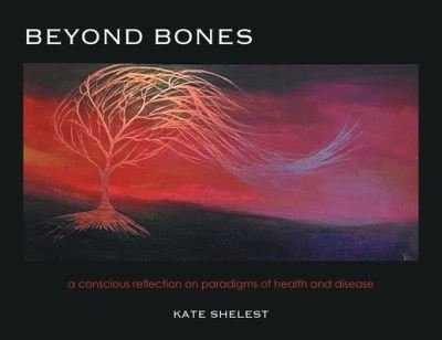 Cover for Kate Shelest · Beyond Bones (Paperback Book) (2021)