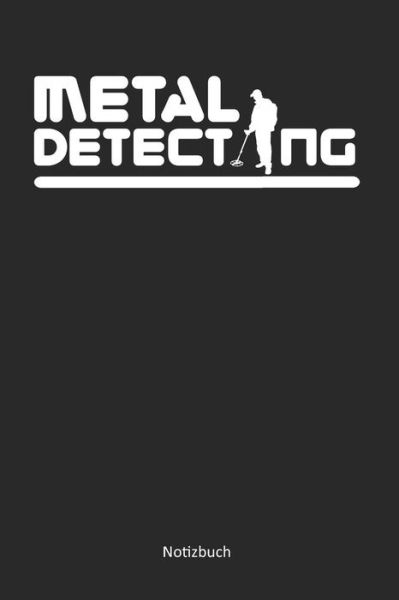 Cover for Anfrato Designs · Metal Detecting (Paperback Book) (2019)