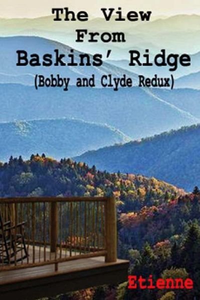 Cover for Etienne · The View From Baskins' Ridge (Paperback Bog) (2019)