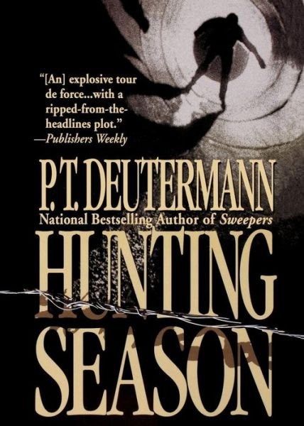 Cover for P T Deutermann · Hunting Season (Paperback Bog) (2002)