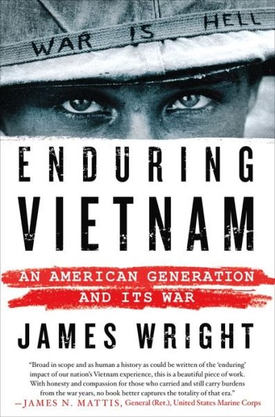 Cover for James Wright · Enduring Vietnam: An American Generation and Its War (Pocketbok) (2019)