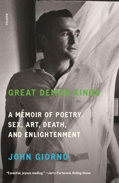 Cover for John Giorno · Great Demon Kings: A Memoir of Poetry, Sex, Art, Death, and Enlightenment (Paperback Book) (2021)