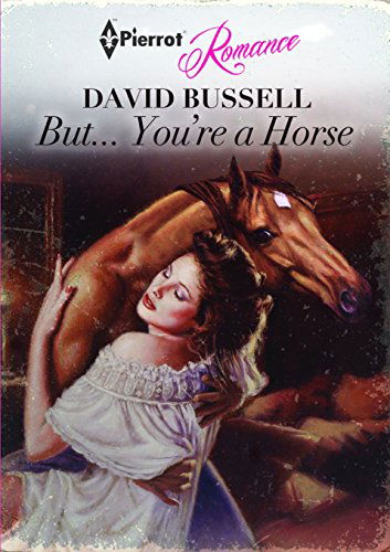 Cover for David Bussell · But... You're a Horse (Taschenbuch) (2014)