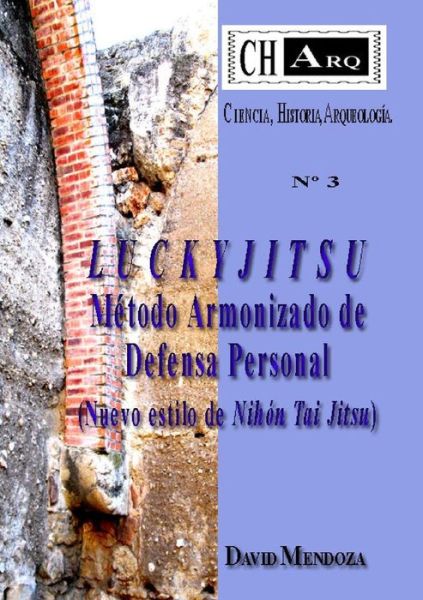 Cover for David Mendoza · Charq 3: Luckyjitsu (Paperback Book) [Spanish edition] (2014)