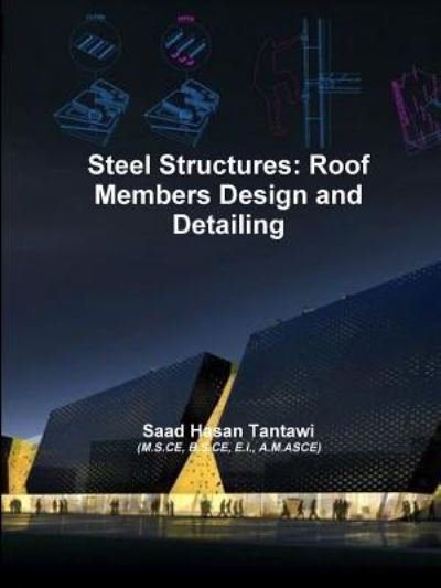 Cover for Saad Hasan Tantawi · Steel Structures (Paperback Bog) (2018)