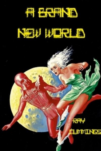 Cover for Ray Cummings · Brand New World (Book) (2022)