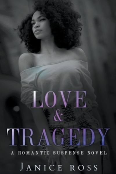 Cover for Janice Ross · Love &amp; Tragedy (Paperback Book) (2020)