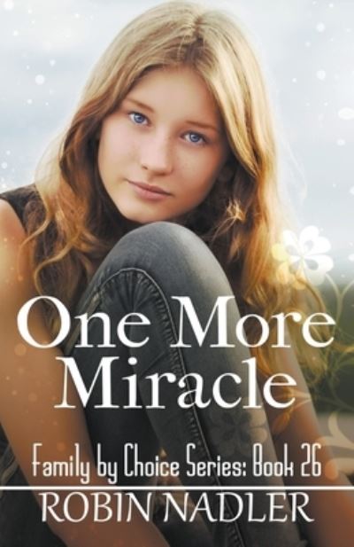 Cover for Robin Nadler · One More Miracle (Paperback Book) (2017)