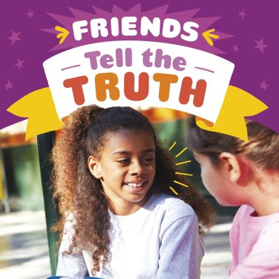 Cover for Megan Borgert-Spaniol · Friends Tell the Truth - Friendship Rocks (Hardcover Book) (2022)