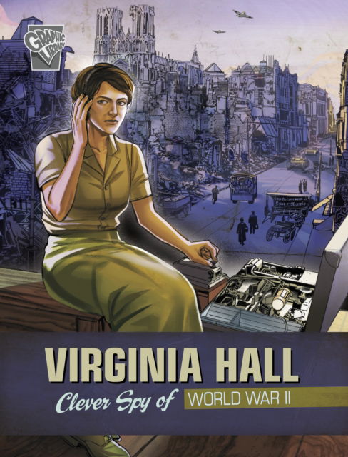 Cover for Rebecca Langston-George · Virginia Hall: Clever Spy of World War II - Brave Women of World War II (Pocketbok) (2024)