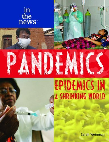 Cover for Sarah Weinman · Pandemics: Epidemics in a Shrinking World (In the News) (Hardcover Book) (2007)