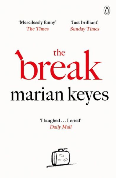 Cover for Marian Keyes · The Break: British Book Awards Author of the Year 2022 (Paperback Bog) (2018)