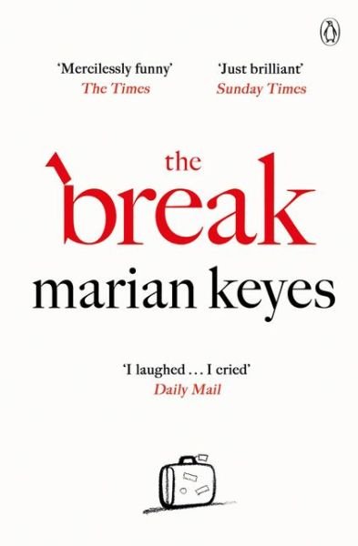 Cover for Marian Keyes · The Break: British Book Awards Author of the Year 2022 (Pocketbok) (2018)