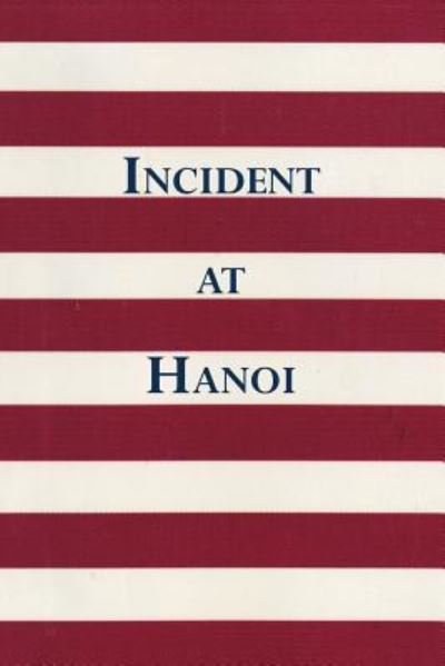 Cover for LLC Madamba Productions · Incident at Hanoi (Pocketbok) (2005)