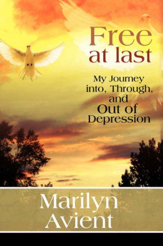 Cover for Marilyn Avient · Free at Last! (Taschenbuch) (2007)