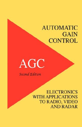 Cover for Richard Smith Hughes · Automatic Gain Control - Agc Electronics with Radio, Video and Radar Applications (Hardcover Book) (2007)