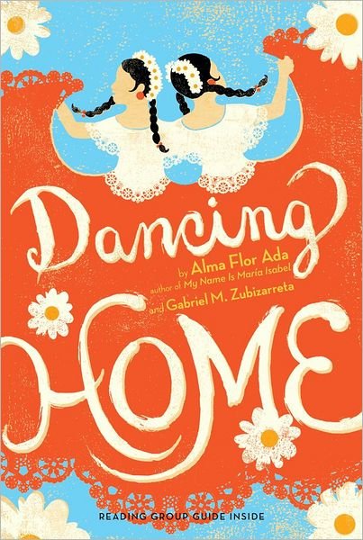 Cover for Alma Flor Ada · Dancing Home (Paperback Bog) (2013)