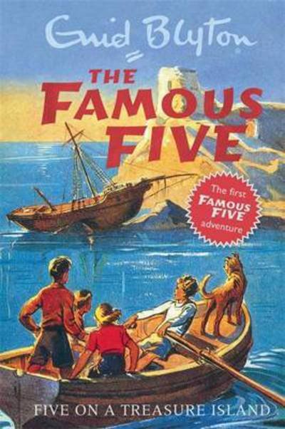 Cover for Enid Blyton · Famous Five: Five On A Treasure Island: Book 1 - Famous Five (Inbunden Bok) (2016)