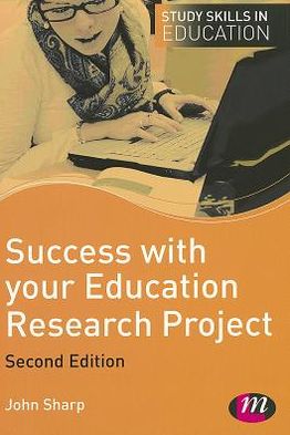 Cover for John Sharp · Success with your Education Research Project - Study Skills in Education Series (Gebundenes Buch) [2 Revised edition] (2012)