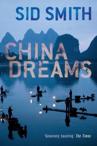 Cover for Sid Smith · China Dreams (Pocketbok) (2014)