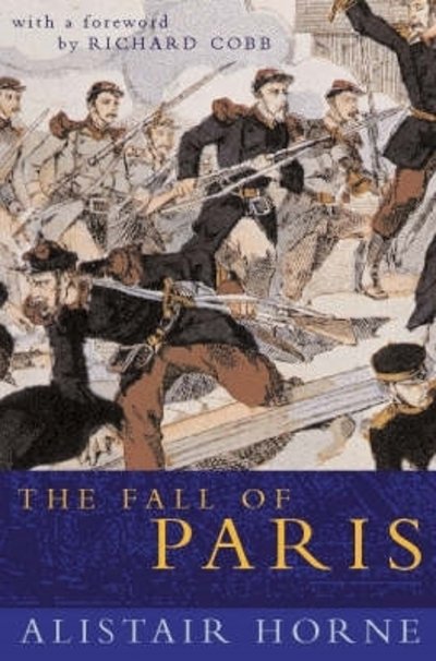 Cover for Alistair Horne · The Fall of Paris (Paperback Book) (2015)