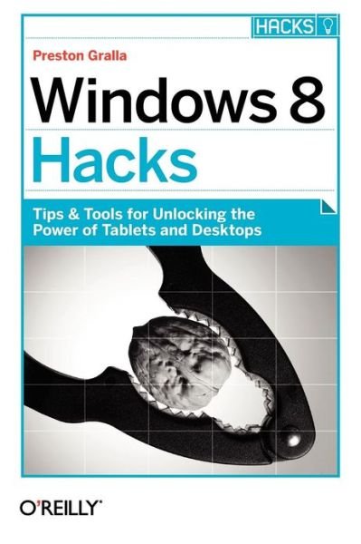 Cover for Preston Gralla · Windows 8 Hacks (Taschenbuch) (2013)