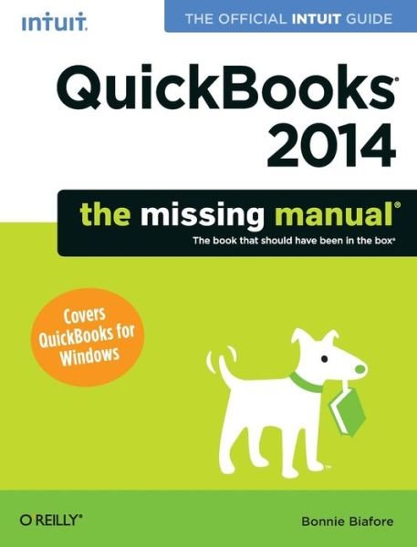 Cover for Bonnie Biafore · QuickBooks 2014: The Missing Manual: The Official Intuit Guide to Quickbooks 2014 (Paperback Book) (2013)