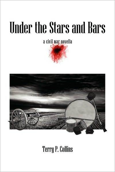Cover for Terry P Collins · Under the Stars and Bars (Paperback Book) (2010)