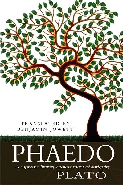 Phaedo - Plato - Livros - CreateSpace Independent Publishing Platf - 9781461048756 - 6 de abril de 2011