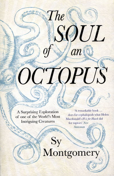 Cover for Sy Montgomery · The Soul of an Octopus: A Surprising Exploration Into the Wonder of Consciousness (Pocketbok) (2016)