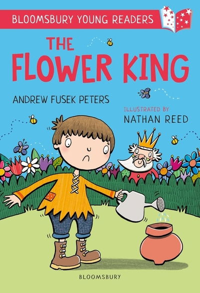 Cover for Andrew Fusek Peters · The Flower King: A Bloomsbury Young Reader: Gold Book Band - Bloomsbury Young Readers (Pocketbok) (2020)