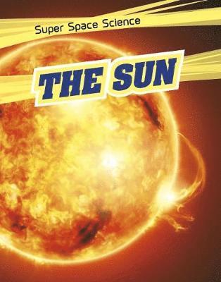 Cover for David Hawksett · The Sun - Super Space Science (Hardcover Book) (2018)
