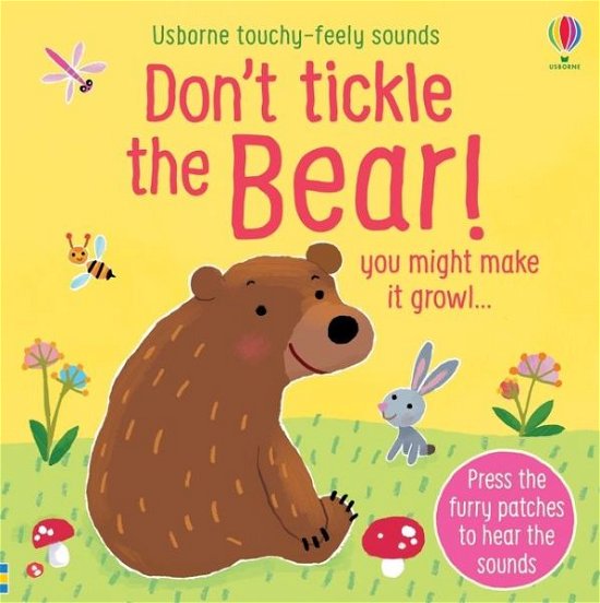 Cover for Sam Taplin · Don't Tickle the Bear! - DON’T TICKLE Touchy Feely Sound Books (Kartonbuch) (2021)