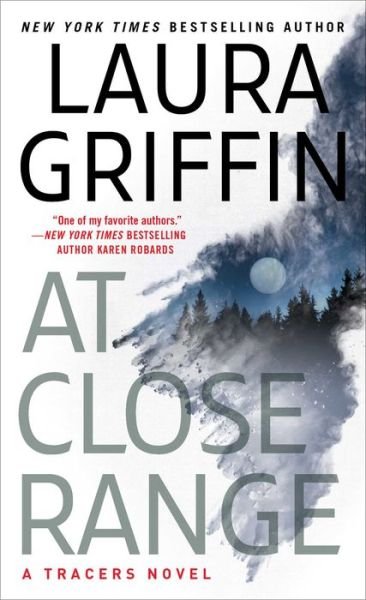 Cover for Laura Griffin · At Close Range - Tracers (Paperback Book) [First Pocket books paperback edition. edition] (2017)