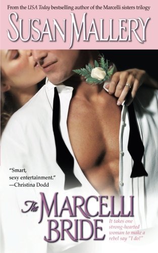 Cover for Susan Mallery · The Marcelli Bride (Taschenbuch) [Reprint edition] (2014)