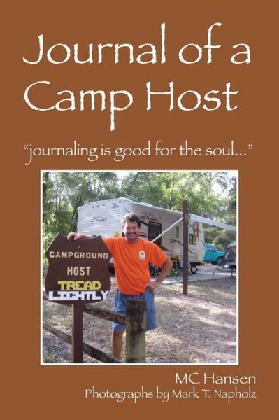 Cover for MC Hansen · Journal of a Camp Host: Journaling is Good for the Soul... (Paperback Book) (2013)