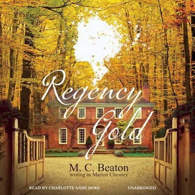 Cover for M. C. Beaton · Regency Gold (MP3-CD) (2014)